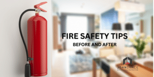 Fire Safety Before and After a Fire: A Homeowner’s Guide